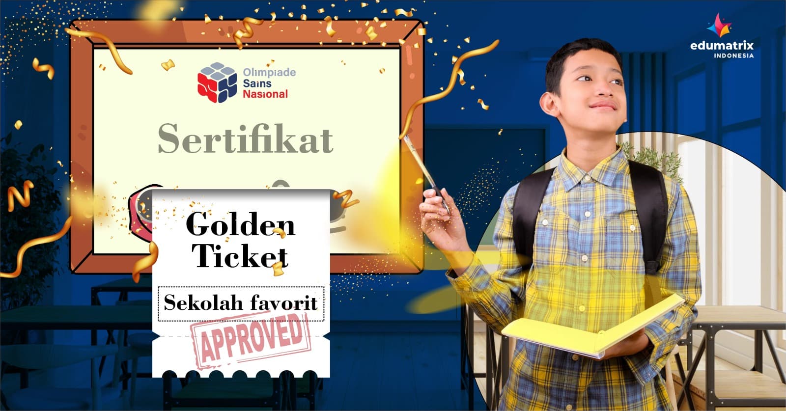 Golden Ticket untuk Pemenang OSN